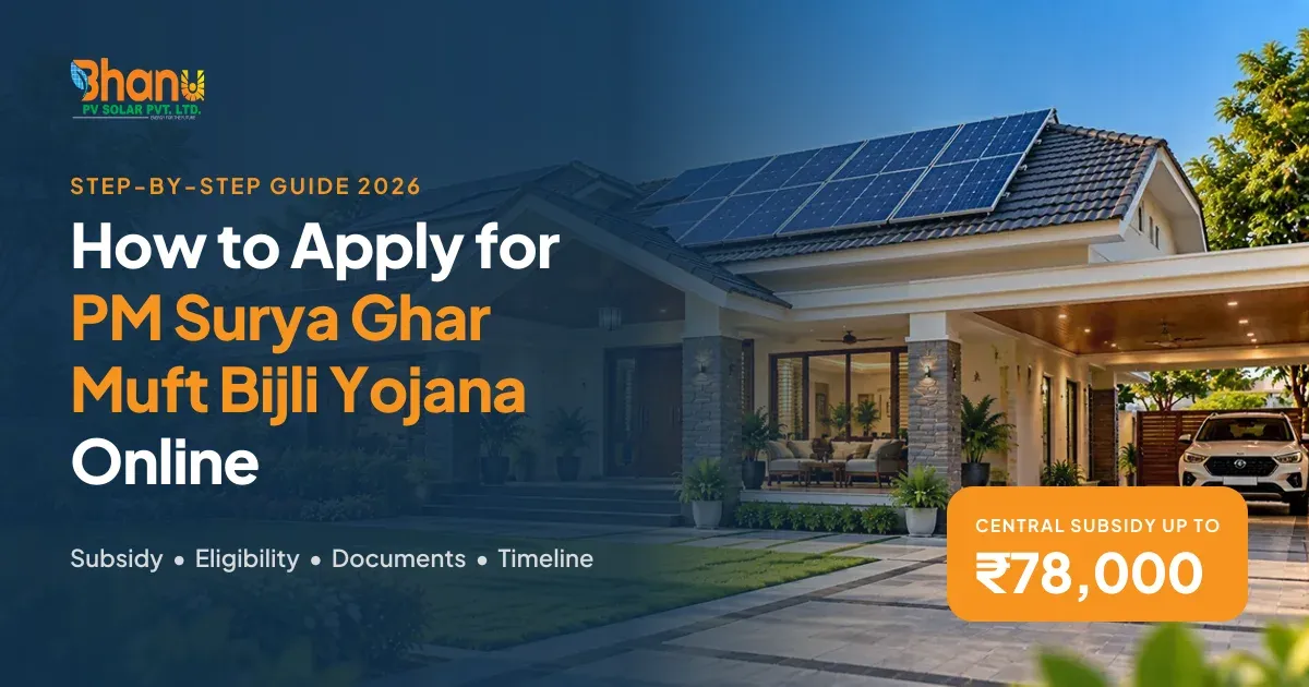 How to apply for PM Surya Ghar Muft Bijli Yojana online - central subsidy up to ₹78,000